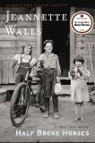 Half Broke Horses A True-Life Novel  9781416586289 Front Cover