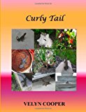 Curly Tail 2013 9781484835289 Front Cover