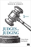 Judges on Judging Views from the Bench 5th 9781506340289 Front Cover