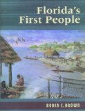 Florida's First People 12,000 Years of Human History 2013 9781561646289 Front Cover