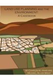 Land Use Planning and the Environment A Casebook cover art