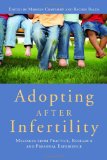 Adopting after Infertility Messages from Practice, Research and Personal Experience 2010 9781849050289 Front Cover