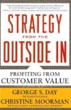 Strategy from the Outside In Profiting from Customer Value cover art