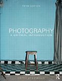 Photography: A Critical Introduction cover art