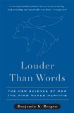 Louder Than Words The New Science of How the Mind Makes Meaning
