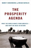 Prosperity Agenda What the World Wants from America--And What We Need in Return 2008 9780470105290 Front Cover