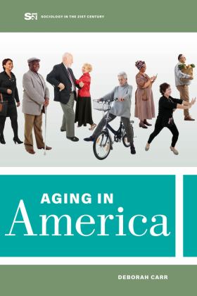 Aging in America  9780520301290 Front Cover