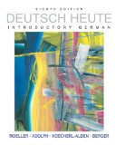 Deutsch Heute Introductory German 8th 2006 9780618338290 Front Cover