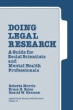 Doing Legal Research A Guide for Social Scientists and Mental Health Professionals 1996 9780803934290 Front Cover