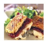 Grilled Cheese 50 Recipes to Make You Melt 2004 9780811841290 Front Cover