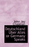 Deutschland _Ber Alles or Germany Speaks 2009 9781110437290 Front Cover