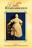 Dolls Remembered 2009 9781440165290 Front Cover