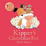 Kipper: Kipper's Christmas Eve  9781444930290 Front Cover