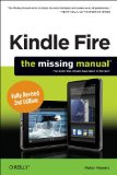 Kindle Fire HD: the Missing Manual 2nd 2013 9781449357290 Front Cover