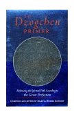 Dzogchen Primer An Anthology of Writings by Masters of the Great Perfection 2002 9781570628290 Front Cover