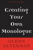 Creating Your Own Monologue 2nd 2005 9781581154290 Front Cover