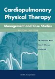 Cardiopulmonary Physical Therapy Management and Case Studies