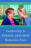 Leadership for Person-Centred Dementia Care 2012 9781849052290 Front Cover