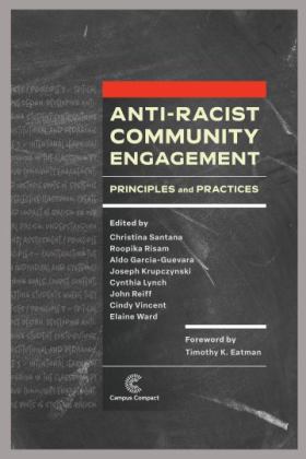 Anti-Racist Community Engagement Principles and Practices  9781945459290 Front Cover