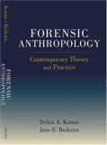 Forensic Anthropology Contemporary Theory and Practice cover art