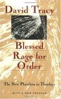 Blessed Rage for Order The New Pluralism in Theology