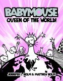 Babymouse #1: Queen of the World!  cover art