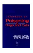 Handbook of Poisoning in Dogs and Cats 2000 9780632050291 Front Cover