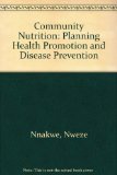 Community Nutrition Planning Health Promotion and Disease Prevention cover art