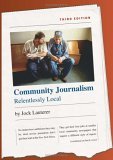 Community Journalism Relentlessly Local