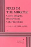 Fires in the Mirror Crown Heights and Other Identities cover art