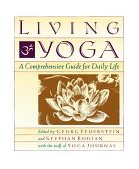Living Yoga A Comprehensive Guide for Daily Life cover art