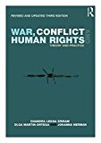 War, Conflict and Human Rights Theory and Practice 3rd 9781138234291 Front Cover