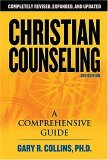 Christian Counseling A Comprehensive Guide 3rd 2007 9781418503291 Front Cover
