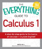 Guide to Calculus A Step-by-Step Guide to the Basics of Calculus - In Plain English! 2011 9781440506291 Front Cover