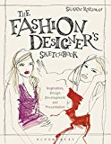 Fashion Designer's Sketchbook Inspiration, Design Development and Presentation  9781472567291 Front Cover