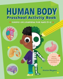 Human Body Preschool Activity Book Hands-On Learning with Mazes, Coloring, and More!  9781638073291 Front Cover