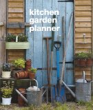 Kitchen Garden Planner 2010 9781907030291 Front Cover