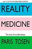 Reality Medicine 2011 9781926949291 Front Cover