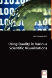 Using Duality in Various Scientific Visualizations: 2008 9783639003291 Front Cover