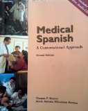Medical Spanish A Conversational Approach 2nd 1999 9780030260292 Front Cover