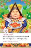 Alice&#39;s Adventures in Wonderland and Through the Looking-Glass 