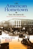 American Hometown Terre Haute, Indiana 1927 2009 9780253221292 Front Cover