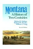 Montana A History of Two Centuries cover art