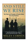And Still We Rise The Trials and Triumphs of Twelve Gifted Inner-City Students 2001 9780380798292 Front Cover