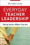 Everyday Teacher Leadership Taking Action Where You Are cover art