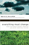 Everything Must Change Jesus, Global Crises, and a Revolution of Hope cover art