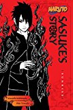 Naruto: Sasuke's Story--Sunrise  9781421591292 Front Cover