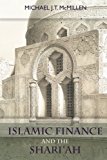 Islamic Finance and the Shari'ah The Dow Jones Fatwa and Permissible Variance As Studies in Letheanism and Legal Change  9781494717292 Front Cover