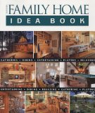 Taunton's Family Home Idea Book Gathering, Dining, Entertaining, Playing, Relaxing 2003 9781561587292 Front Cover