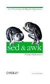 Sed, Awk and Regular Expressions Pocket Reference  9781565927292 Front Cover